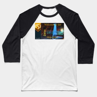 no mans sky themed welcome to the ship show Baseball T-Shirt